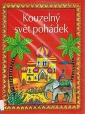 kniha Kouzelný svět pohádek, Ottovo nakladatelství 2008