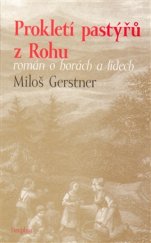 kniha Prokletí pastýřů z Rohu Román o horách a lidech, Dauphin 2015