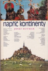 kniha Napříč kontinenty, Melantrich 1976