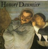 kniha Honoré Daumier [obr. monografie], Odeon 1981