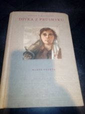 kniha Dívka z průsmyku, Mladá fronta 1953