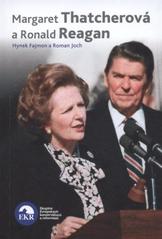 kniha Margaret Thatcherová a Ronald Reagan, Petr Kopecký 2010