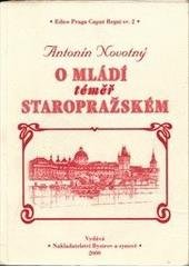 kniha O mládí téměř staropražském, Bystrov a synové 2000