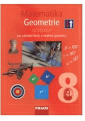 kniha Matematika 8 Geometrie - pro základní školy a víceletá gymnázia., Fraus 2009