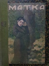 kniha Matka román, Českomoravské podniky tiskařské a vydavatelské 1918