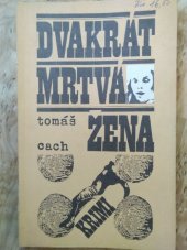 kniha Dvakrát mrtvá žena kriminální příběhy, Borgis 1991