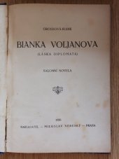 kniha Bianka Voljanová [Láska diplomata] : Salonní novela, Mil. Nebeský 1926