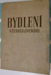 kniha Bydlení v Československu přehled bytové výstavby od roku 1945, Nakladatelství československých výtvarných umělců 1958