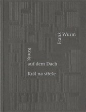 kniha Král na střeše/König auf dem Dach Výpustka/Eine Auslassung, Triada 2018