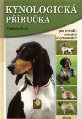 kniha Kynologická příručka pro rozhodčí, chovatele a vystavovatele, Dona 2010