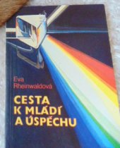 kniha Cesta k mládí a úspěchu, Orbis 1991