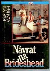 kniha Návrat na Brideshead vzpomínky kapitána Charlese Rydera, Casa 1994