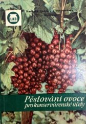 kniha Pěstování ovoce pro konservárenské účely, Ministerstvo potravinářského průmyslu 1959