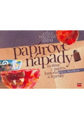 kniha Papírové nápady - tvoříme z papíru, kartonu a lepenky, CPress 2006