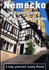 kniha Německo, Lichtenštejnsko, Rakousko, Švýcarsko, Svojtka & Co. 2001