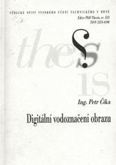 kniha Digitální vodoznačení obrazu = Digital image watermarking : zkrácená verze Ph.D. Thesis, Vysoké učení technické v Brně 2009