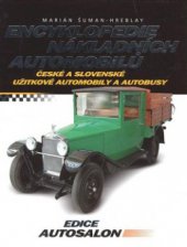 kniha Encyklopedie nákladních automobilů české a slovenské užitkové automobily a autobusy, CPress 2008