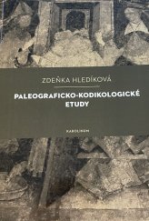 kniha Paleograficko-kodikologické etudy, Univerzita Karlova nakladatelství Karolinum 2021