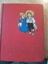 kniha Hýta a Batul (Helenina drůbež - Děti jiných rodičů), Šolc a Šimáček 1928