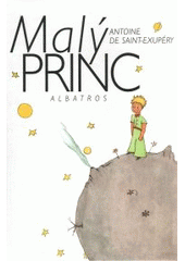 kniha Malý princ, Albatros 2002