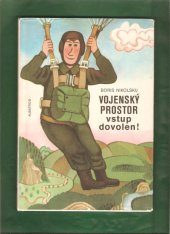 kniha Vojenský prostor - vstup dovolen!, Albatros 1976