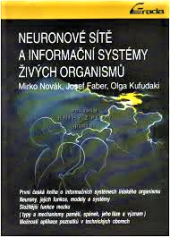 kniha Neuronové sítě a informační systémy živých organizmů, Grada 1993