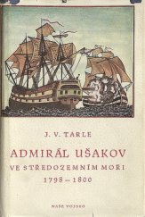 kniha Admirál Ušakov ve Středozemním moři 1798-1800, Naše vojsko 1951