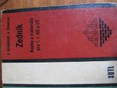 kniha Zedník Nauka o materiálu pro 1. roč. učeb. oboru 0601, SNTL 1963