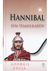kniha Hannibal, syn Hamilkarův, Naše vojsko 2012