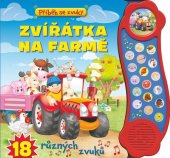 kniha Zvířátka na farmě 18 různých zvuků, Svojtka 2020