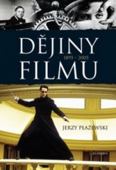 kniha Dějiny filmu 1895-2005, Academia 2009