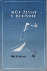 kniha Můj život s Blondie, Interkontakt 1993