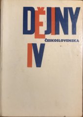 kniha Dějiny Československa IV Učebnice pro pedagogické fakulty , Státní pedagogické nakladatelství 1967