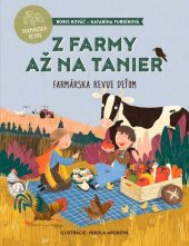 kniha Z farmy až na tanier Farmárska revue deťom, Media RTVS 2023