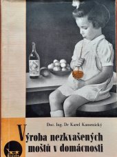 kniha Výroba nezkvašených ovocných moštů v domácnosti, Brázda 1948