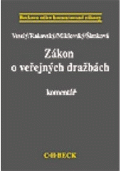 kniha Zákon o veřejných dražbách komentář, C. H. Beck 2001