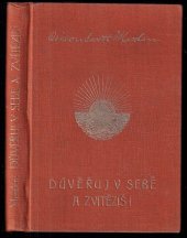kniha Důvěřuj v sebe a zvítězíš!, Jos. R. Vilímek 1922