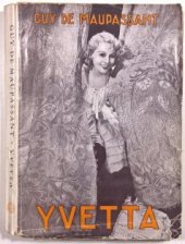 kniha Yvetta, Jos. R. Vilímek 1933