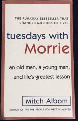 kniha Tuesdays with Morrie, Anchor Books 1998