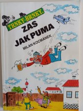 kniha Zas jak puma Trnky - Brnky, Trnky-brnky 1997