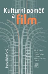 kniha Kulturní paměť a film, Karolinum  2018