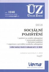 kniha ÚZ č. 1246 Sociální pojištění 2018 - úplné znění předpisů, Sagit 2018