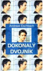 kniha Dokonalý dvojník, Alpress 2004