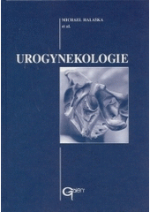 kniha Urogynekologie, Galén 2004