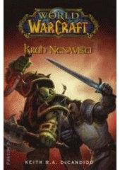 kniha World of WarCraft 1. - Kruh nenávisti, Fantom Print 2006