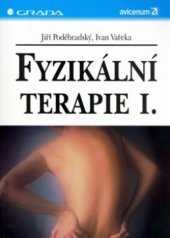 kniha Fyzikální terapie I. , Grada 1998