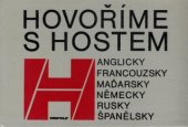 kniha Hovoříme s hostem anglicky, francouzsky, maďarsky, německy, rusky, španělsky, Merkur 1988