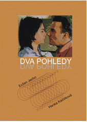 kniha Dva pohledy, A. Jechová 2011