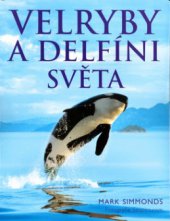 kniha Velryby a delfíni světa, Beta 2005