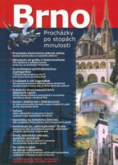 kniha Brno procházky po stopách minulosti, Nakladatelství Lidové noviny 2003
